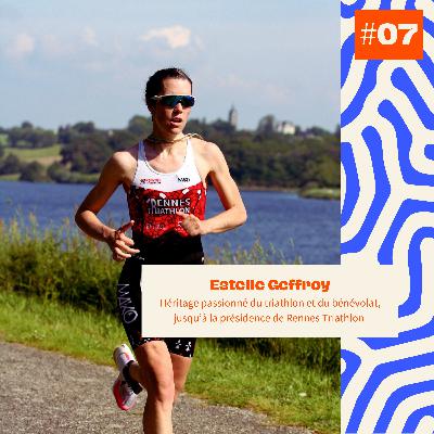 Estelle Geffroy - Héritage passionné du triathlon et du bénévolat, jusqu’à la présidence de Rennes Triathlon Estelle Geffroy - Héritage passionné du triathlon et du bénévolat, jusqu’à la présidence de Rennes Triathlon