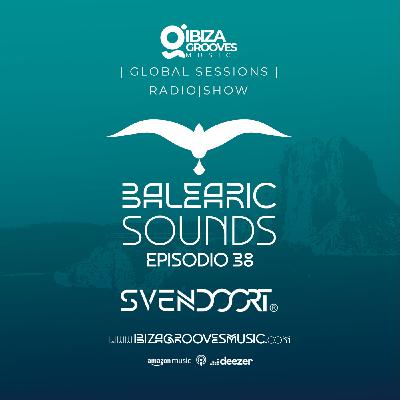 Balearic Sounds Episodio #38 by SvenDoort.
