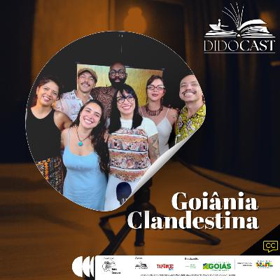 Didocast – Especial Goiânia Clandestina em Moçambique