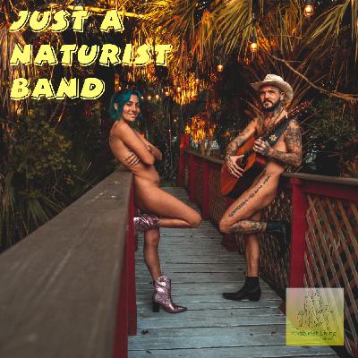 Just a Naturist Band