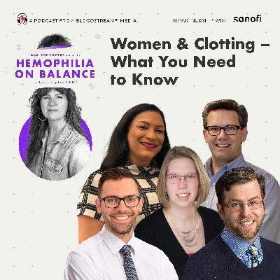 Women and Clotting - What You Need to Know