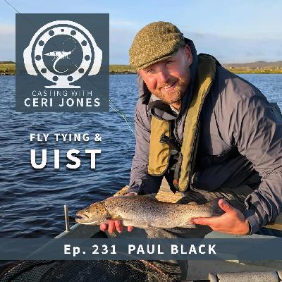 Casting With Ceri Jones :  Episode 231: Paul Black