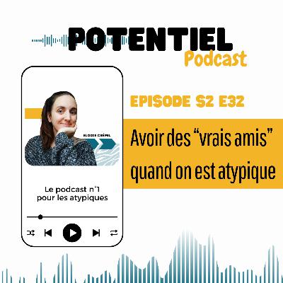 Pourquoi l’amitié est-elle si compliquée quand on est atypique ?
