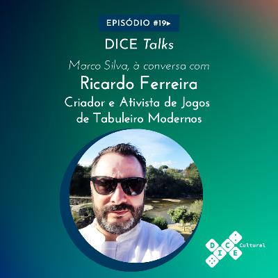 Dice Talks #19 - Ricardo Ferreira