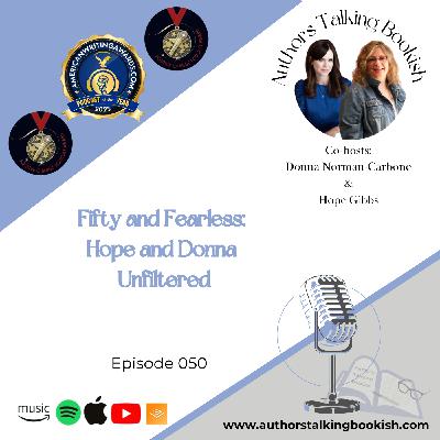 “Fifty and Fearless: Hope and Donna Unfiltered,” Episode 50