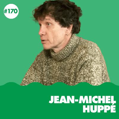 #170 - Un backlash écologique ? Jean-Michel Huppé #170 - Un backlash écologique ? Jean-Michel Huppé