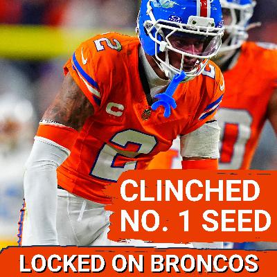 SECURED: Denver Broncos LOCK UP No. 1 Seed in AFC Playoff Race