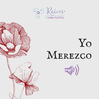 Yo merezco