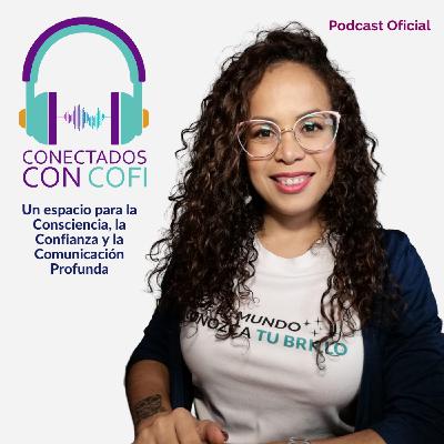 #16 Amor Propio desde la Comunicación Profunda (Parte 1) #16 Amor Propio desde la Comunicación Profunda (Parte 1)