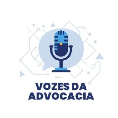 Vozes da advocacia - EP04 Vozes da advocacia - EP04