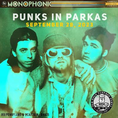 Episode 82: Punks in Parkas - September 28, 2023 Episode 82: Punks in Parkas - September 28, 2023