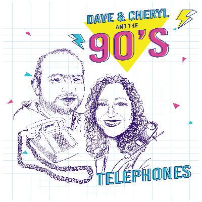 Ep 13 - Telephones in the 90s Ep 13 - Telephones in the 90s