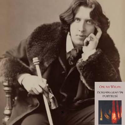 Narsizm-Hedonizm-Oscar Wilde-Dorian Gray’in Portesi Kitap Özet&Yorum