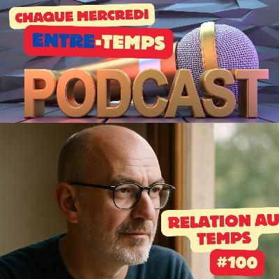 La relation au temps — Ce que j’aurais aimé entendre plus tôt