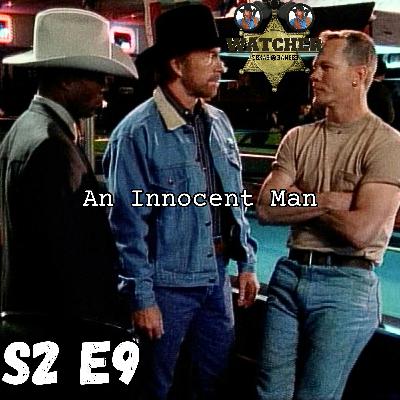 S2 E9 An Innocent Man