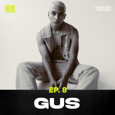 EP.8 | Gus: Un "Verano, por siempre" | ARTÍFICE Podcast