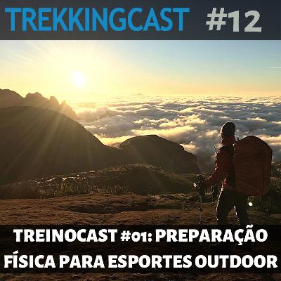 12 - TreinoCast #01: Preparação Física para Esportes Outdoor