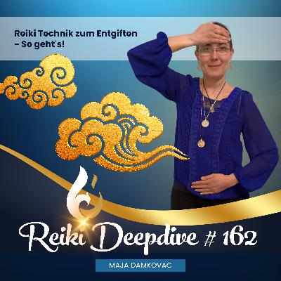 Reiki Technik zum Entgiften - So geht's! #162