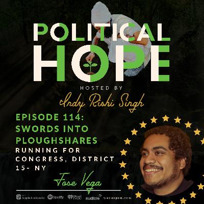 114: Swords into Ploughshares with Jose Vega
