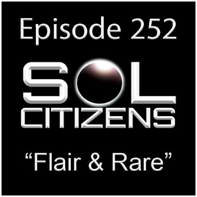 Episode 253: "Flair & Rare"