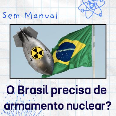 BRASIL precisa de uma BOMBA NUCLEAR? MICROSOFT vs PROCON, SORA passando dos LIMITES - #SemManual 010 BRASIL precisa de uma BOMBA NUCLEAR? MICROSOFT vs PROCON, SORA passando dos LIMITES - #SemManual 010
