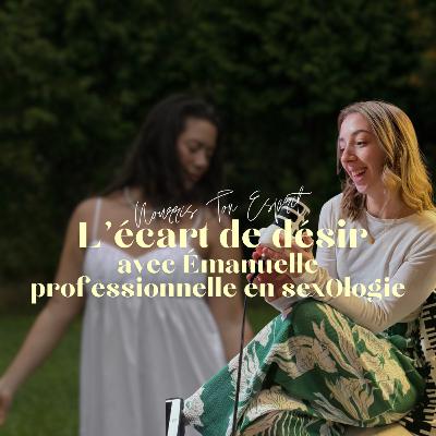 59. L'écart de désir avec Emmanuelle, professionnelle en sexologie