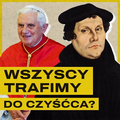 Bóg uzdrowi nasze dusze ogniem? Analiza koncepcji Czyśćca