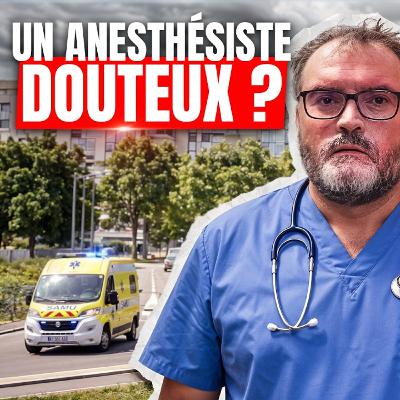 Un ANESTHÉSISTE au cœur d’une série de décès (Affaire Frédéric Pêchier)