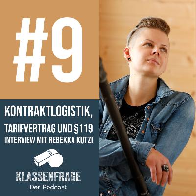 #9 Kontraktlogistik, Tarifvertrag und §119 - Interview mit Rebekka Kutzi
