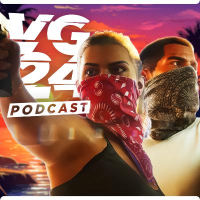 VG24 Podcast #227 - Τι ΑΛΛΑΖΕΙ με την ΚΑΘΥΣΤΕΡΗΣΗ του GTA 6;