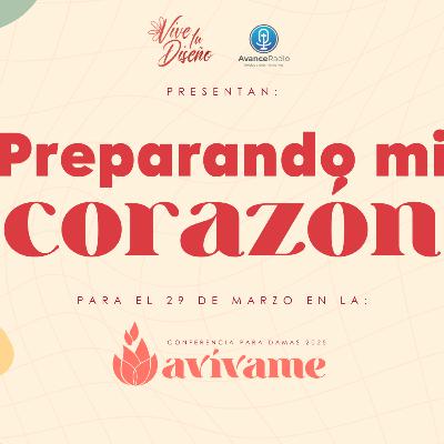 VIVE TU DISEÑO T30 E4 - "Preparando mi corazón" VIVE TU DISEÑO T30 E4 - "Preparando mi corazón"