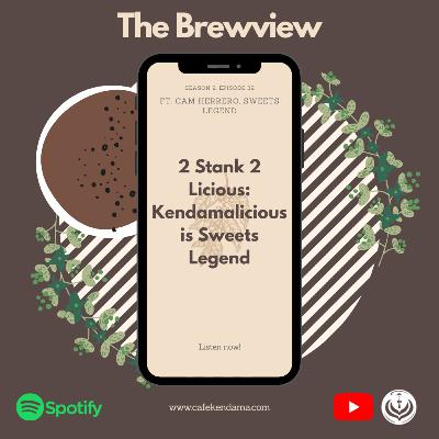 2 Stank 2 Licious: Kendamalicious is Sweets Legend 2 Stank 2 Licious: Kendamalicious is Sweets Legend