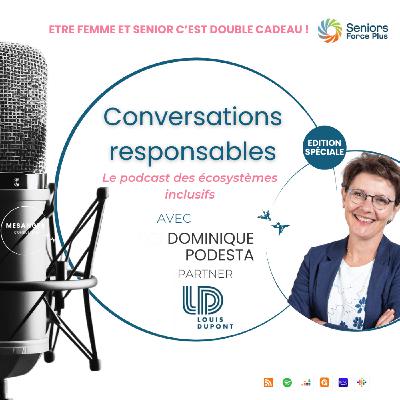 Être Femme et Sénior, c'est double cadeau ! Invité LOUIS DUPONT