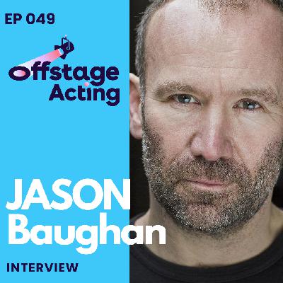 ๐๏ธ049 | Jason Baughan: From The Old Globe to Side Global, It's a Games of Roles ๐๏ธ049 | Jason Baughan: From The Old Globe to Side Global, It's a Games of Roles