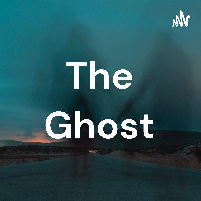 The ghost