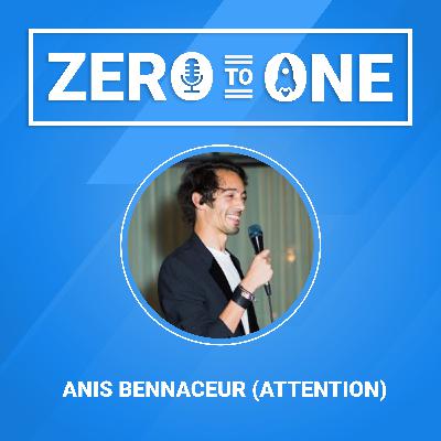 Anis Bennaceur (Attention) - Raising $17M to reinvent B2B Sales with AI 🦄
