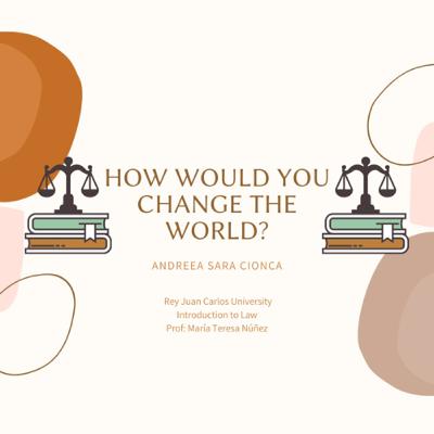 How would I change the world? Introduction to LAW (Trailer)