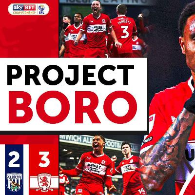 BORO SNATCH A DRAMATIC VICTORY AT THE HAWTHORNS! | West Brom 2-3 Middlesbrough - Project Boro #158