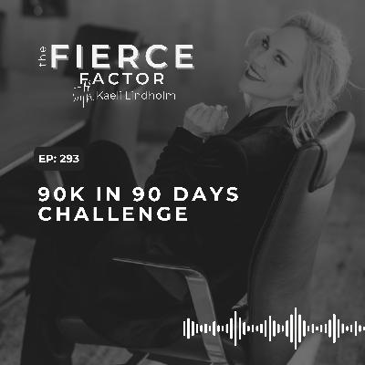 Episode 293: 90k in 90 Days Challenge