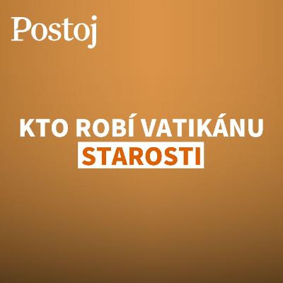 Pápežov pôst, odboj lefèbvristov a čo sa deje v Assisi (Vatikánska Sedma)