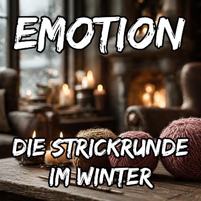 Hier finden deine Gefühle eine ZufluchtㅣDie Strickrunde im Winter mit schöner Stimme
