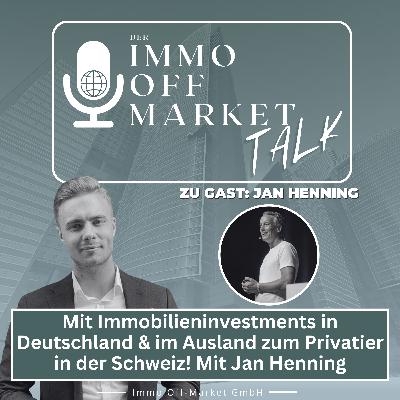 🏠➡️🇨🇭Mit Immobilieninvestments in Deutschland & im Ausland zum Privatier in der Schweiz! Mit Jan Henning