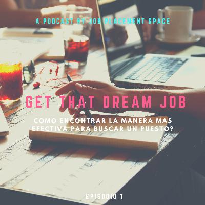 Como encontrar la manera mas efectiva para buscar un puesto?