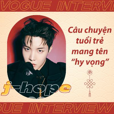 [TET'S SERI] 211223 VOGUE INTERVIEW: BTS J-HOPE