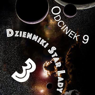 Dzienniki Star Lady: 3. Odwaga cywilna