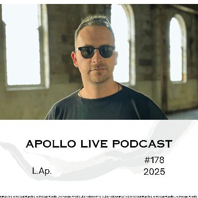 Apollo Live Podcast 178 | L.Ap. Apollo Live Podcast 178 | L.Ap.
