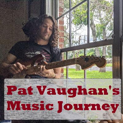 Pat Vaughan's Music Journey Pat Vaughan's Music Journey