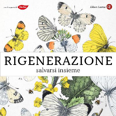 Episodio 3 - Rigenerazione. Salvarsi insieme