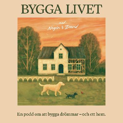 Avsnitt 1 - Ensamheten, huset & drömmen som sprack - och byggdes upp igen.