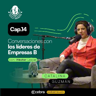 Ep. 14 Cómo las pequeñas acciones logran grandes impactos hacia un futuro sostenible con Catalina Guzmán Ep. 14 Cómo las pequeñas acciones logran grandes impactos hacia un futuro sostenible con Catalina Guzmán
